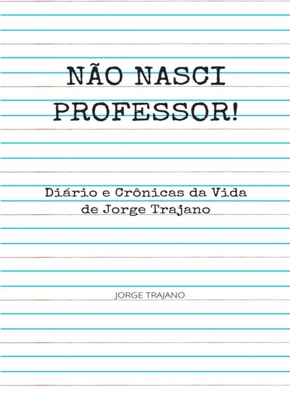 NÃO NASCI PROFESSOR!