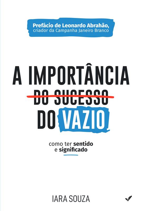 A urgência do sucesso do vazio