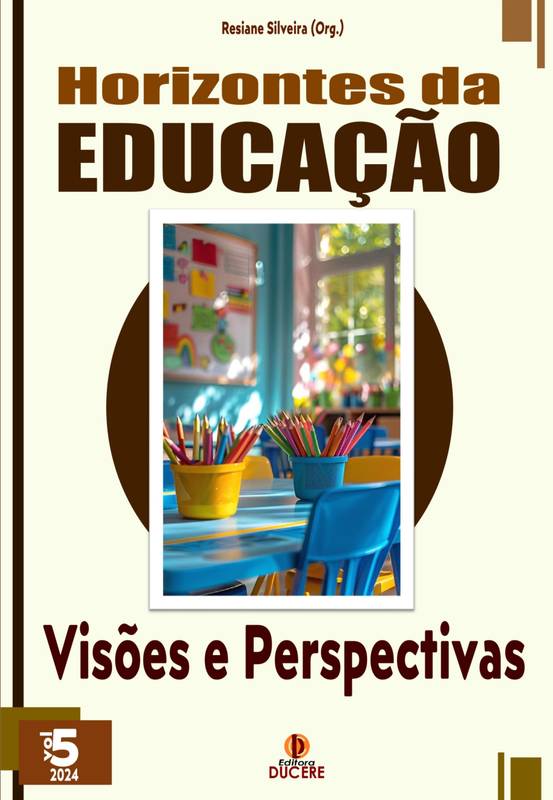 Horizontes da Educação: Visões e Perspectivas - Volume 5