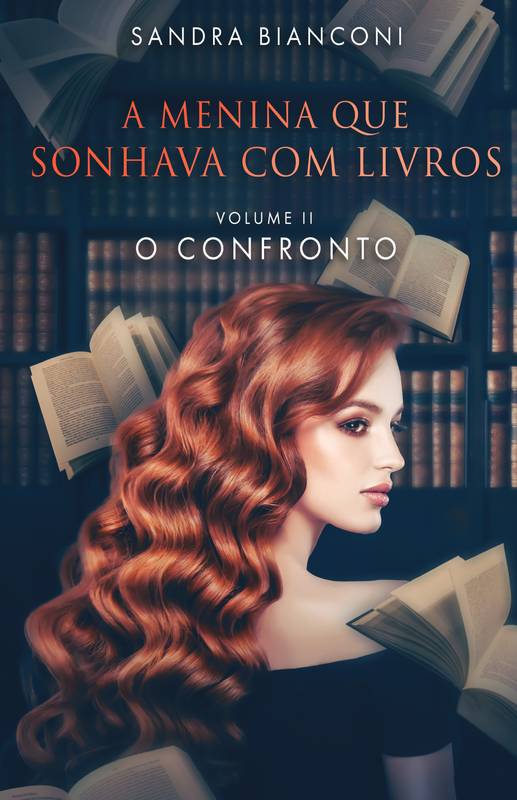 A menina que sonhava com livros - Volume II