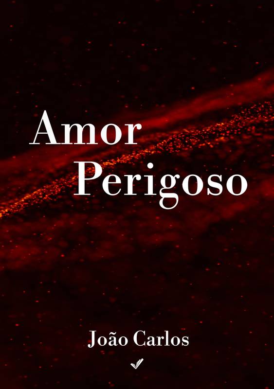 Amor Perigoso