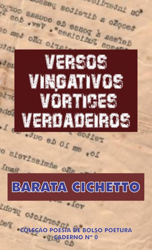 Versos Vingativos, Vórtices Verdadeiros