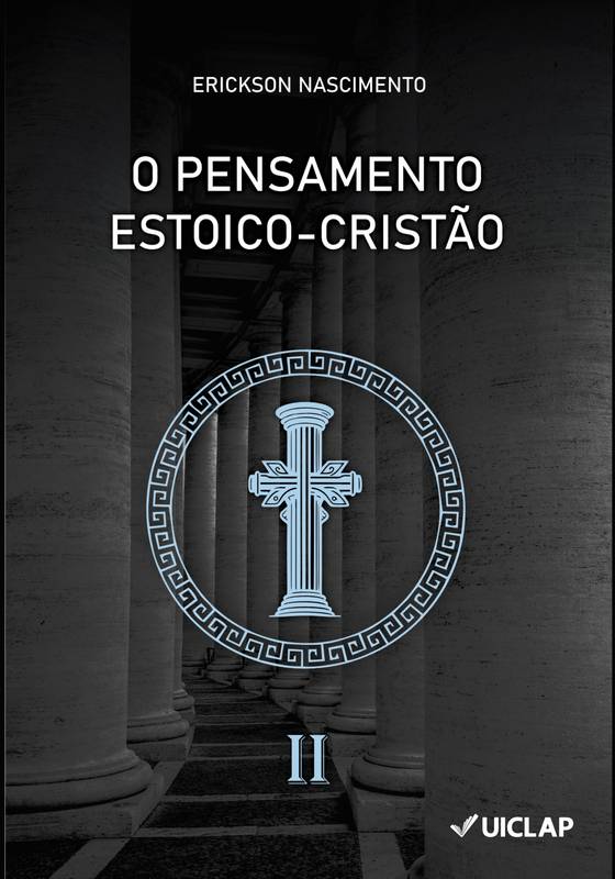 O Pensamento Estoico-Cristão II