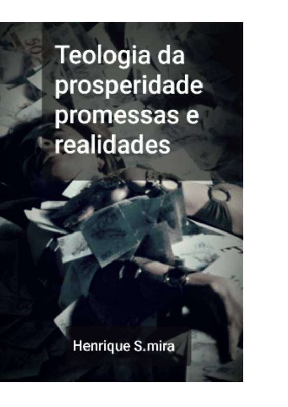 teologia da prosperidade promessas realidades