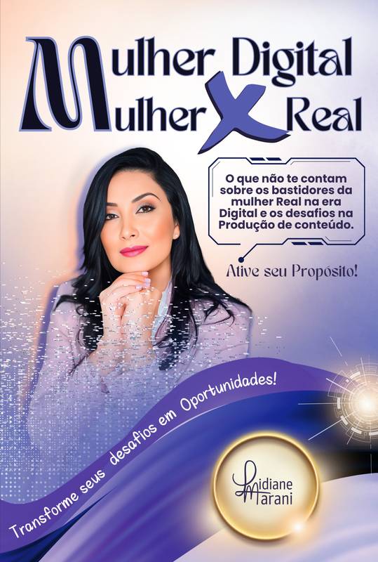 Mulher Digital X Mulher Real