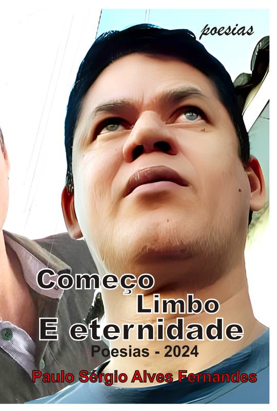 Começo, limbo e eternidade