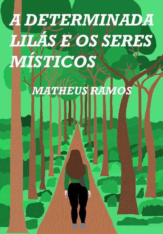 A Determinada Lilás e os Seres Místicos