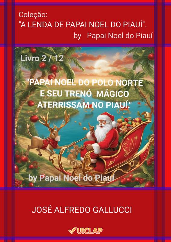 Papai Noel do Polo Norte e seu Trenó Mágico aterrissam no Piauí