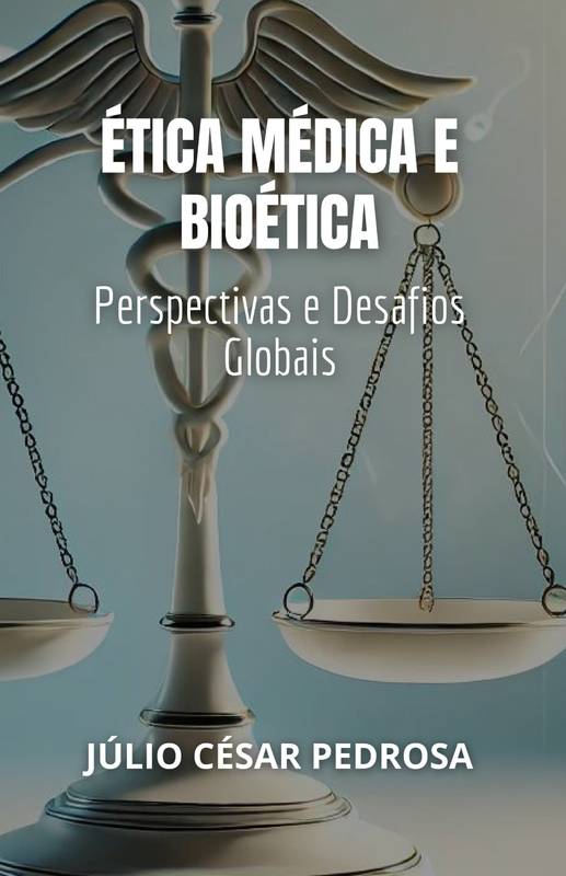 Ética Médica e Bioética