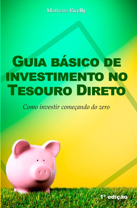 Guia básico de investimento no Tesouro Direto