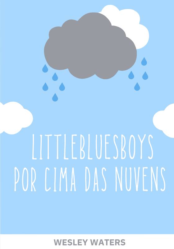 Littlebluesboys - Por cima das nuvens