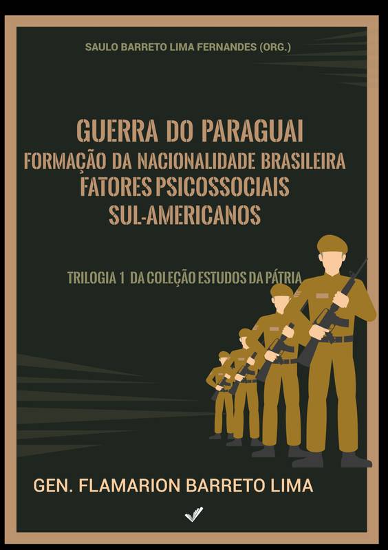 Guerra do Paraguai, Formação da Nacionalidade Brasileira e Fatores Psicossociais Sul-Americanos