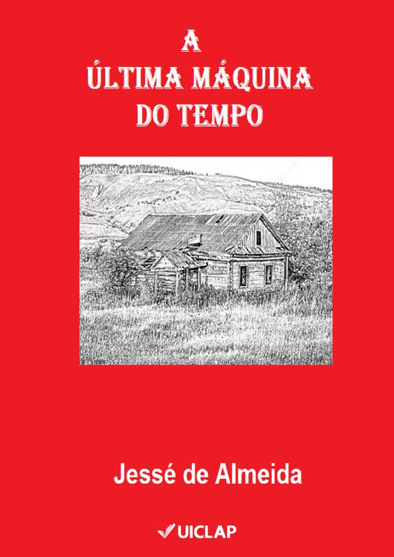 A ÚLTIMA MÁQUINA DO TEMPO