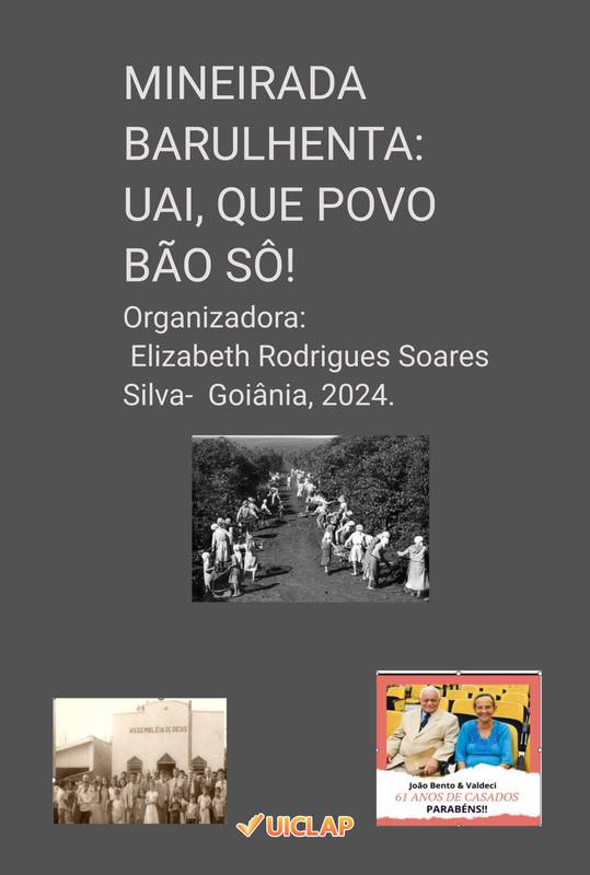 MINEIRADA BARULHENTA: UAI, UM POVO BÃO DEMAIS DA CONTA SÔ!