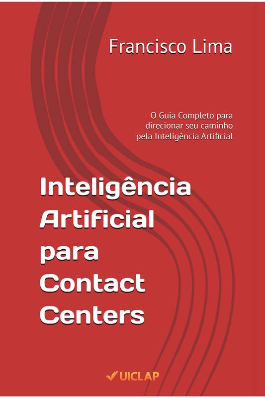 Inteligência Artifical para Contact Centers