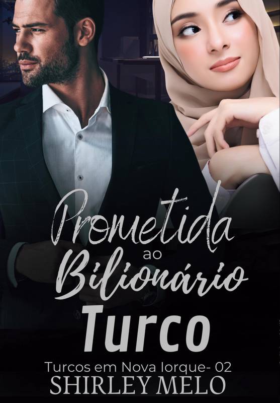 PROMETIDA AO BILIONÁRIO TURCO