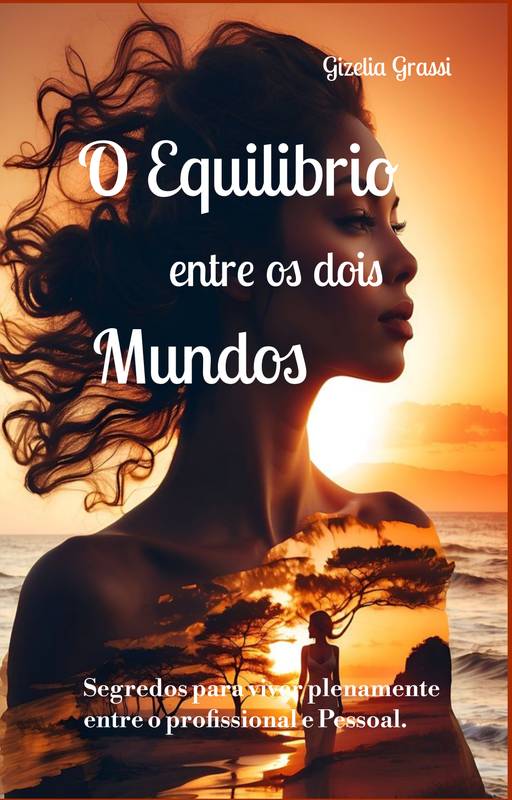 O Equilibrio entre os dois Mundos