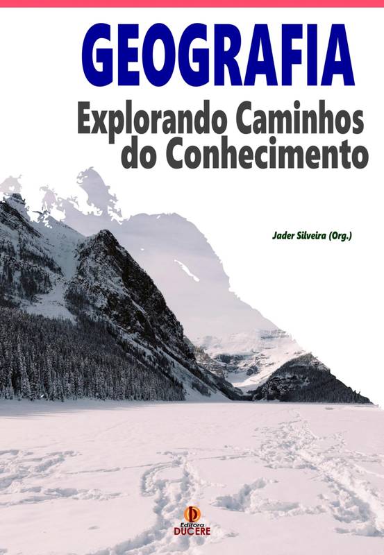 Geografia: Explorando Caminhos do Conhecimento - Volume 1