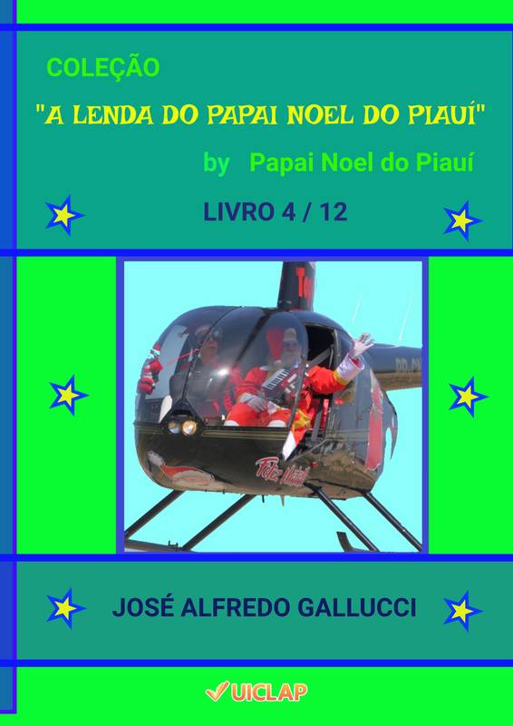 PAPAI NOEL DO PIAUÍ E O HELICOPTERO DO COMANDANTE RAIMUNDO