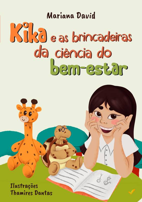 Kika e as brincadeiras da ciência do bem-estar