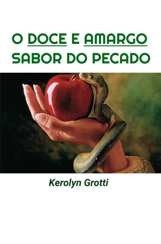 O doce e amargo sabor do pecado