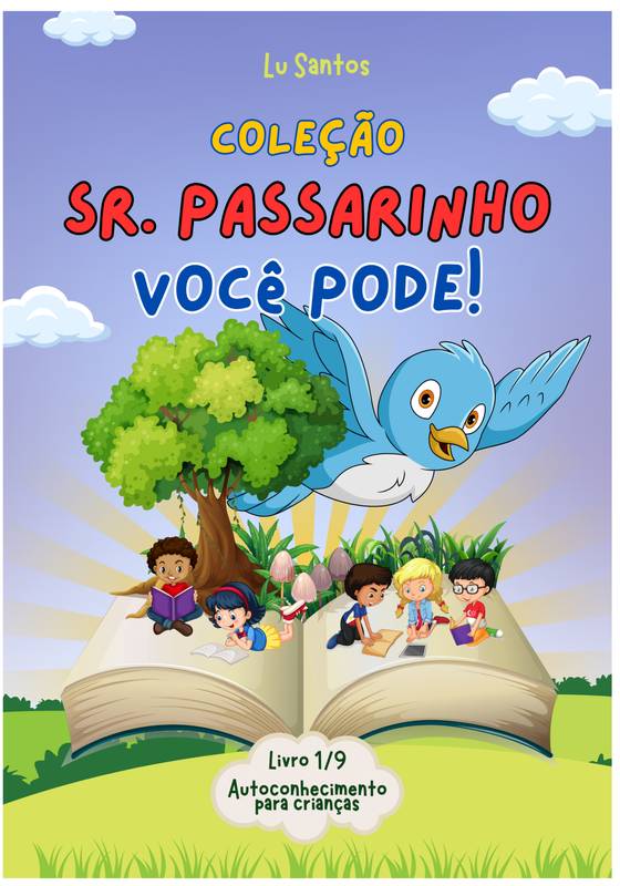 Coleção Sr. Passarinho - Você pode!