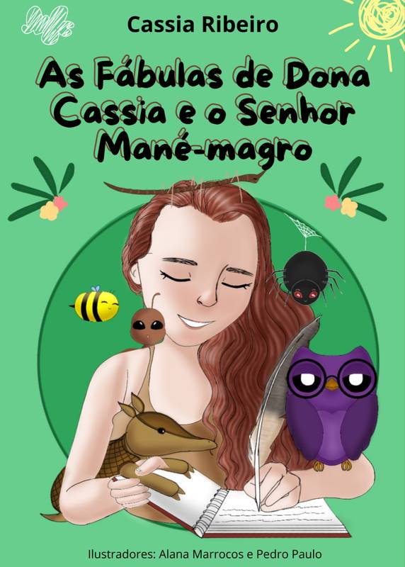 AS FABULAS DE DONA CASSIA E O SENHOR MANÉ-MAGRO