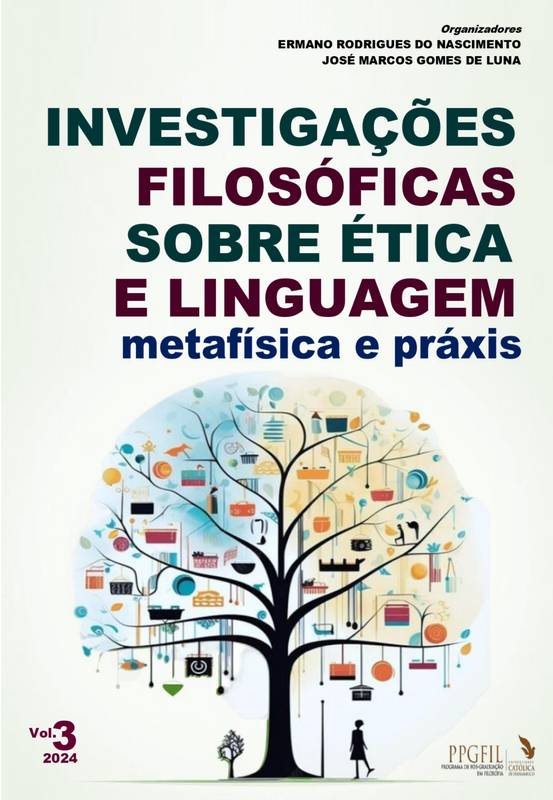 Investigações Filosóficas sobre Ética e Linguagem: metafísica e práxis