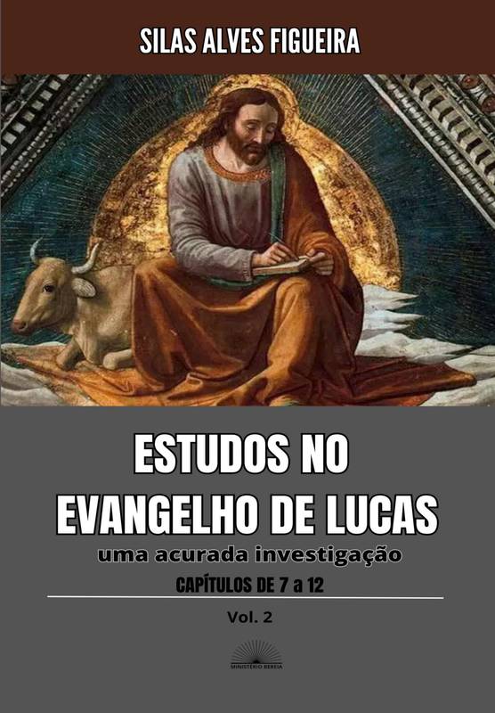 ESTUDOS NO EVANGELHO DE LUCAS