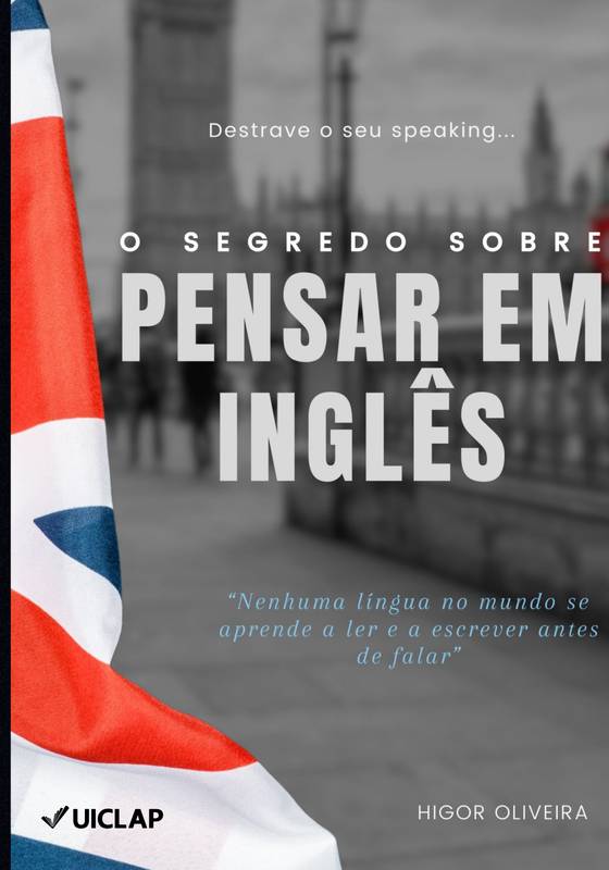 O segredo sobre como pensar  em inglês