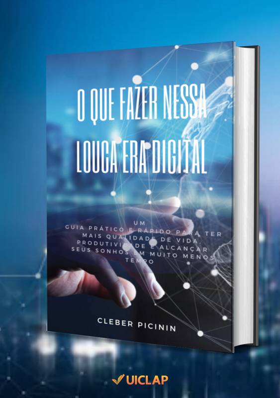 O QUE FAZER NESSA LOUCA ERA DIGITAL