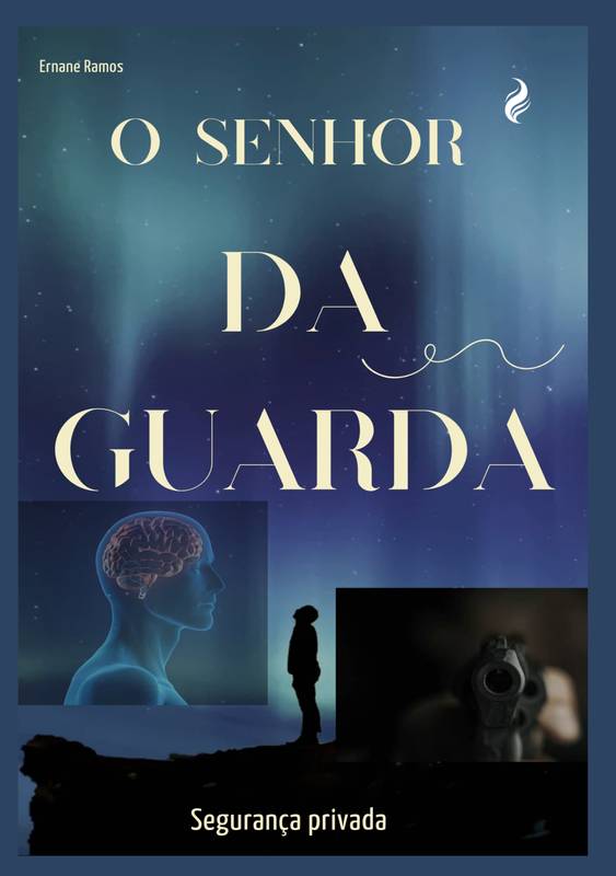 O Senhor Da Guarda