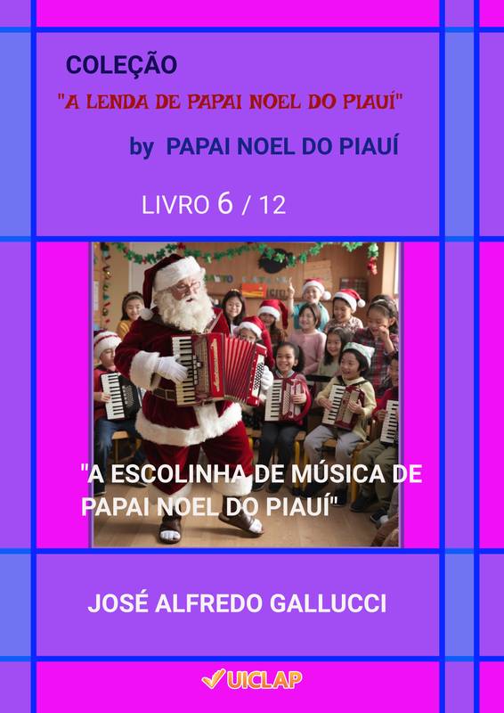 A ESCOLINHA DE MÚSICA DE PAPAI NOEL DO PIAUÍ