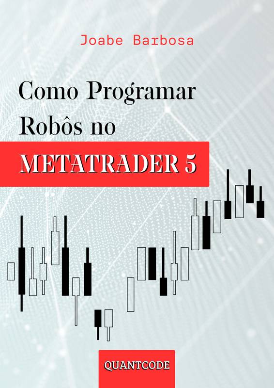 Como Programar Robôs no MetaTrader 5