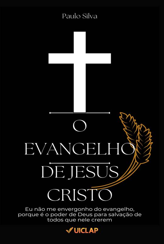 O Evangelho de Jesus Cristo