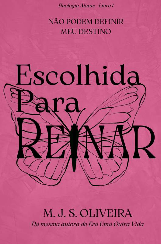 Escolhida Para Reinar