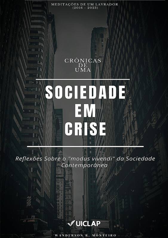 Crônicas de Uma Sociedade em Crise