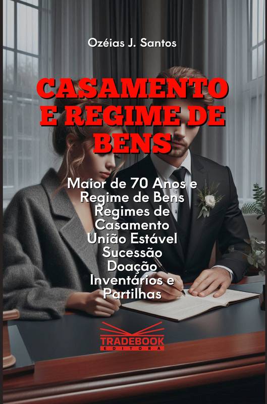 Casamento e Regime de Bens