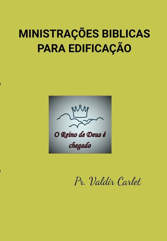 MINISTRAÇÕES BIBLICAS PARA EDIFICAÇÃO