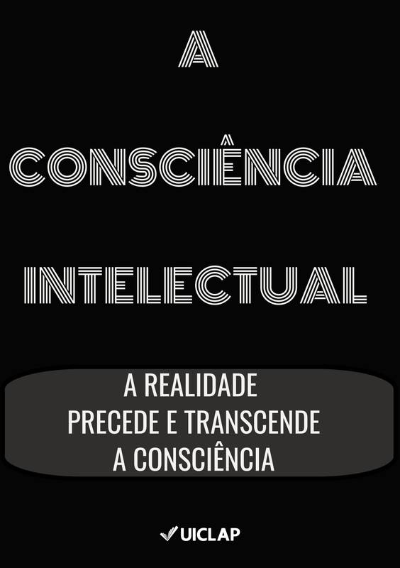 A  CONSCIÊNCIA INTELECTUAL