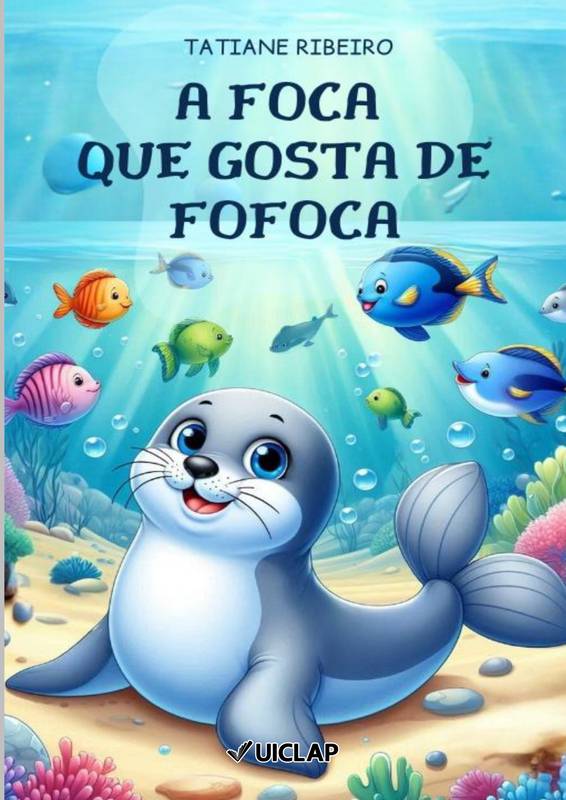 A foca que gosta de fofoca