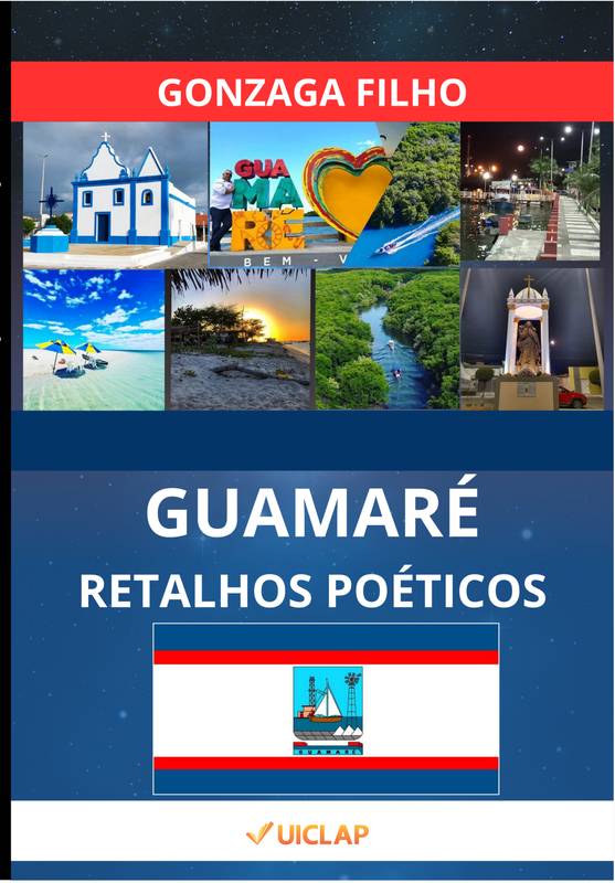 GUAMARÉ: RETALHOS POÉTICOS