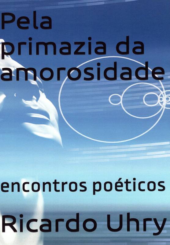 Pela primazia da amorosidade