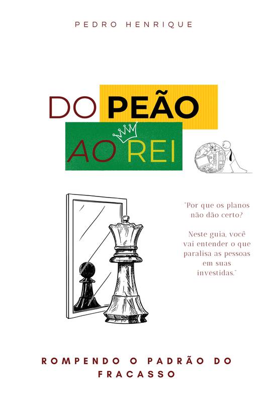 Do peão ao rei