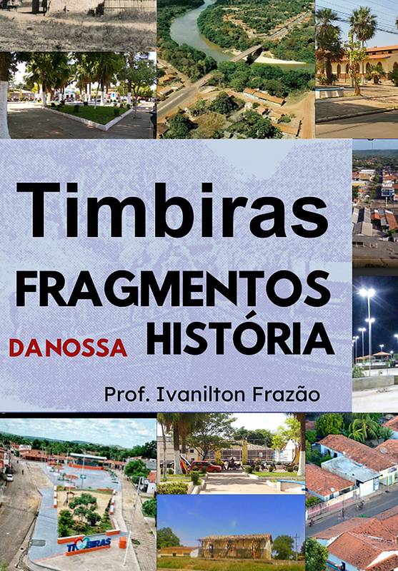 Timbiras Fragmentos de Nossa História