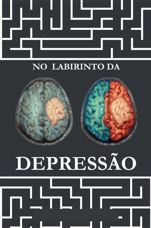 No Labirinto da Depressão