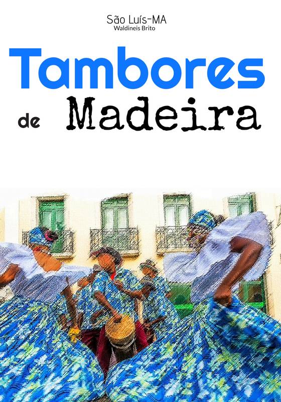 Tambores de Madeira