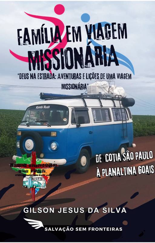 Família Em Viagem Missionária