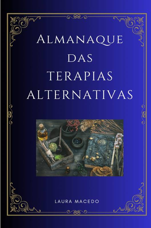 Almanaque das terapias alternativas