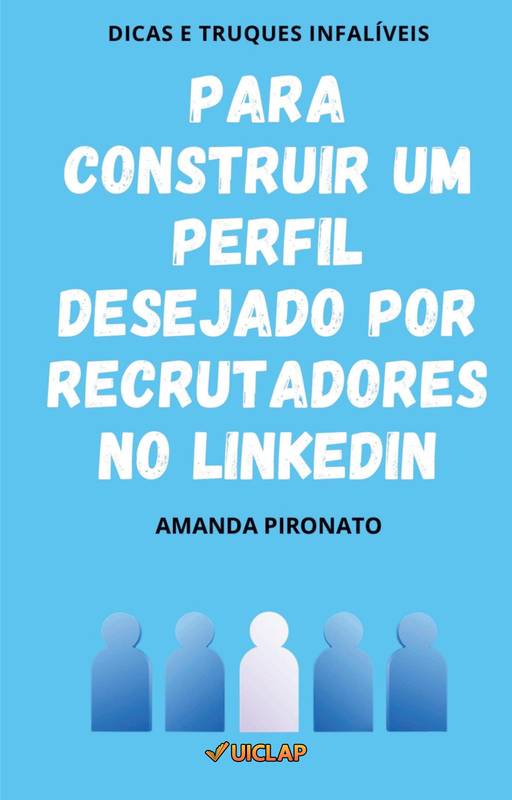 Dicas e Truques Infalíveis para LinkedIn